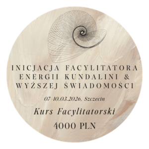 KURS FACYLITATORSKI ENERGII KUNDALINII